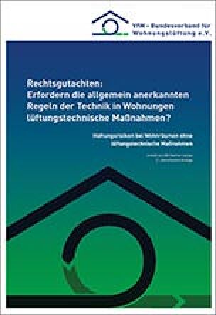 Rechtsgutachten zu Haftungsrisiken bei mangelnder Lüftung in Wohnräume