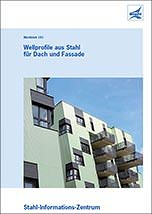 Dokumentation „Wellprofile aus Stahl für Dach und Fassade“