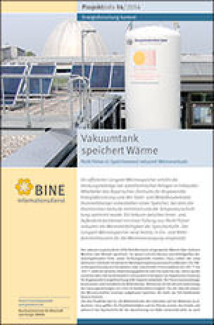 BINE-Projektinfo „Vakuumtank speichert Wärme“ (14/2014)
