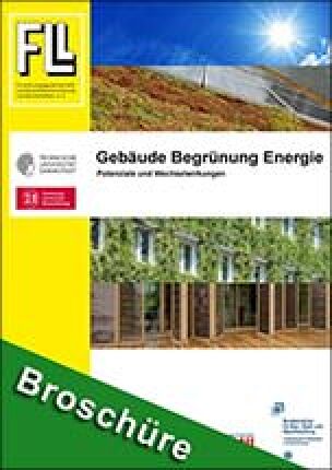 Leitfaden „Gebäude, Begrünung und Energie. Potenziale und Wechselwirkungen“