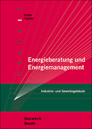 Energieberatung und Energiemanagement: Industrie- und Gewerbegebäude