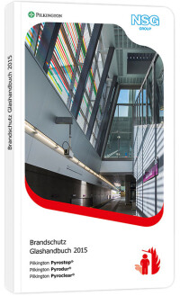 „Brandschutz Glashandbuch 2015“ von Pilkington Deutschland liegt vor