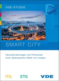 VDE-Studie zu Smart Cities: Individualisierte Planung von Städten ist obsolet