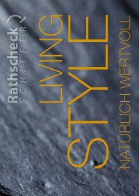 LivingStyle: Rathschecks junger Blick auf das Urgestein Schiefer