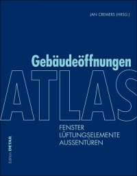„Atlas Gebäudeöffnungen“ aus der Edition Detail