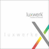 Luxwerk Manufaktur für Lichttechnik wird eigenständig und veröffentlicht „luxwerke“