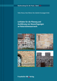 Leitfaden zur Neuverfugung von Natursteinmauerwerk