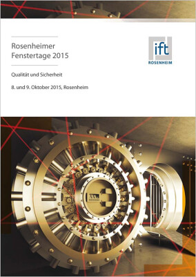Rosenheimer Fenstertage 2015 unter dem Motto „Qualität und Sicherheit“