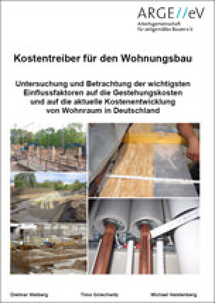 Studie „Kostentreiber für den Wohnungsbau“ von 7 Bau- und Immobilienverbänden