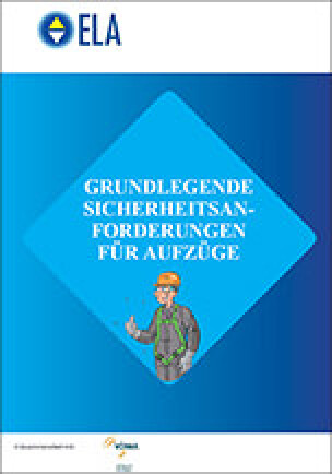 ELA/VDMA-Broschüre „Grundlegende Sicherheitsanforderungen für Aufzüge“