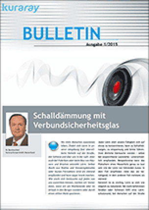 „Schalldämmung mit Verbundsicherheitsglas“ im Bulletin Nr. 1 von Kuraray