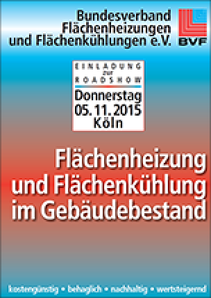 BVF-Roadshow „Flächenheizung und Flächenkühlung im Gebäudebestand“