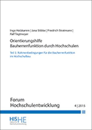  Orientierungshilfe „Bauherrenfunktion durch Hochschulen“