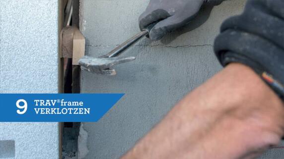 9/18 - Einbau eines Fensters mit TRAV®frame in 18 Schritten