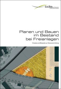 32-seitige bdla-Broschüre zum Planen und Bauen im Bestand bei Freianlagen