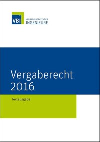 VBI-Broschüre zum neuen Vergaberecht mit dem vollständigen Verordnungstext