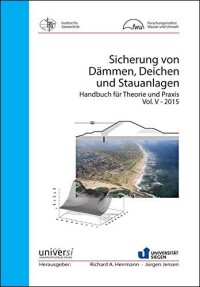 „Sicherung von Dämmen, Deichen und Stauanlagen“ in 5. Auflage erschienen