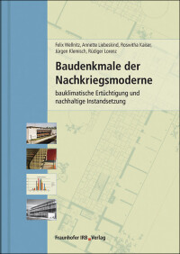 Denkmalschutz versus Klimaschutz? - Baudenkmale der Nachkriegsmoderne