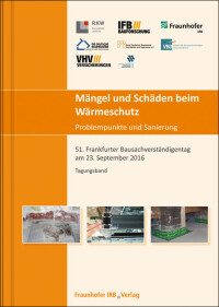 Mängel und Schäden beim Wärmeschutz aus Sicht von Bausachverständigen