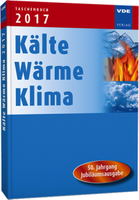 50. Jahrgang: Taschenbuch Kälte Wärme Klima 2017