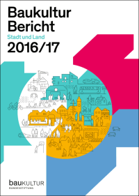 Baukulturbericht 2016/17 „Stadt und Land“ erschienen (und downloadbar)