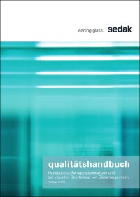 „Qualitätshandbuch“: Sedak-Leitfaden für außergewöhnliche Gläser