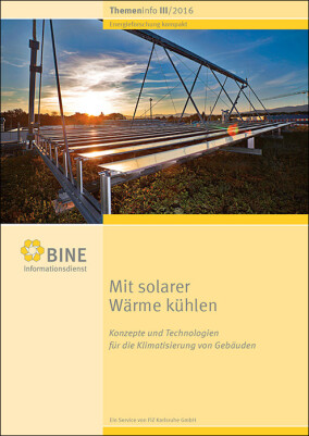 BINE-Themeninfo zur solarthermischen Gebäudekühlung