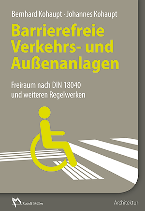 Barrierefreie Verkehrs- und Außenanlagen