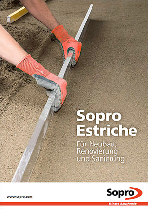 Sopro Estriche – für Neubau, Renovierung und Sanierung