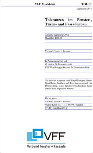 VFF Merkblatt TOL.01 2016-09 „Toleranzen im Fenster-, Türen- und Fassadenbau“