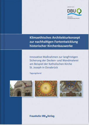 Klimaethisches Architekturkonzept zur nachhaltigen Fortentwicklung historischer Kirchenbauwerke