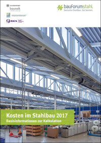 „Kosten im Stahlbau“ von Bauforumstahl in 5. Auflage erschienen