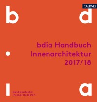 Offizielles Handbuch vom Bund Deutscher Innenarchitekten 2017/2018 mit Wanderausstellung