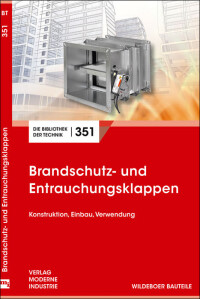 Neues Fachbuch zu Brandschutz- und Entrauchungsklappen