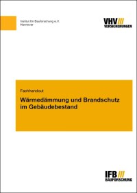Studie von VHV und IFB zum Thema Fassadendämmung und Brandschutz