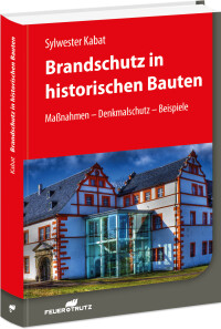 „Brandschutz in historischen Bauten“ von Feuer&shy;TRUTZ