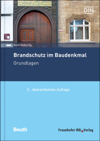 Zweite Auflage: „Brandschutz im Baudenkmal“ vom Fraunhofer IRB Verlag