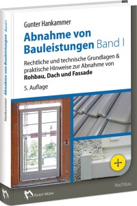 5. Auflage von „Abnahme von Bauleistungen“ erscheint in zwei Bänden