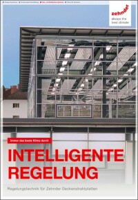 Neue Regelungstechnik für Zehnders wärmende und kühlende Deckenstrahlplatten