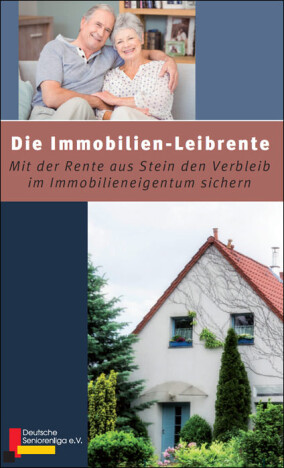 Broschüre „Die Immobilien-Leibrente“ erklärt Hausverkauf gegen lebenslange Rente