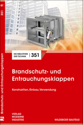 Neues Fachbuch zu Brandschutz- und Entrauchungsklappen