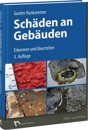 „Schäden an Gebäuden - Erkennen und Beurteilen“ in dritter Auflage