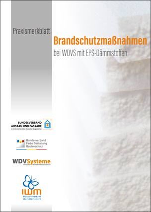 Praxismerkblatt „Brandschutzmaßnahmen bei WDVS mit EPS-Dämmstoffen“