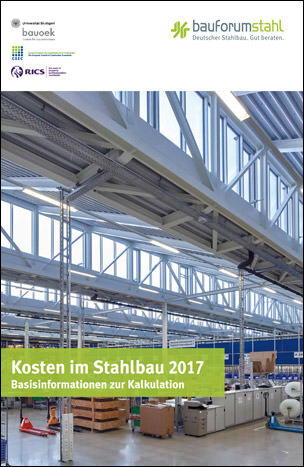 „Kosten im Stahlbau“ von Bauforumstahl in 5. Auflage