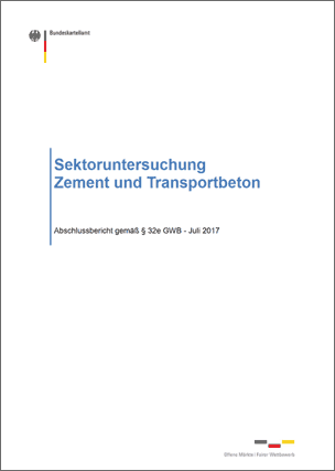 Abschlussbericht der Sektoruntersuchung der Zement- und Transportbetonindustrie