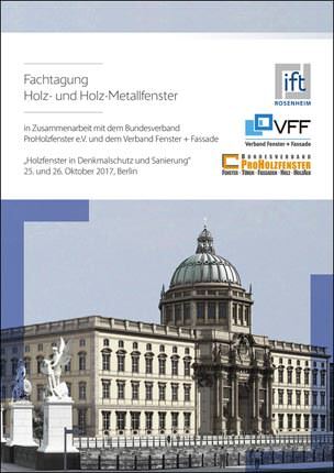 Fachtagung Holz- und Holz-Metallfenster am 25. und 26. Oktober in Berlin