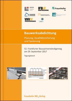 Bauwerksabdichtung – Planung, Qualitätssicherung und Sanierung