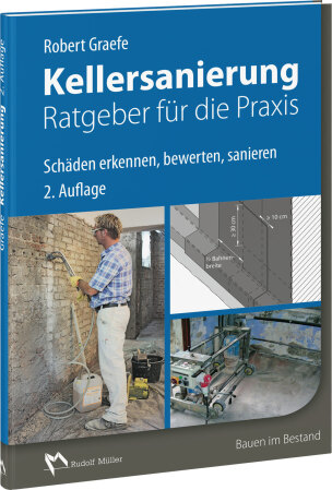 Kellersanierung - Ratgeber für die Praxis