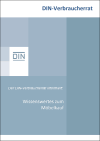 Neue Broschüre „Wissenswertes zum Möbelkauf“ vom DIN-Verbraucherrat