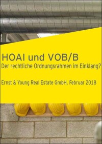 EY-Studie: Sind HOAI und VOB/B (sowie das Bauvertragsrecht) noch im Einklang?